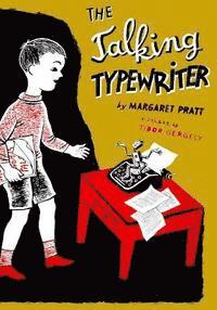 Margaret Pratt - The Talking Typewriter, Häftad. Tillgänglighet: Lägg i varukorg