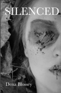 Dena Blossey - Silenced, Häftad. Tillgänglighet: Lägg i varukorg