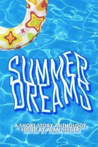 Lynne Cantwell, Alan Seeger - Summer Dreams, Häftad