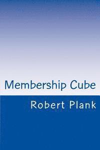Robert Plank - Membership Cube: How to Create a Passive Income Using Membership Sites, Häftad. Tillgänglighet: Lägg i varukorg