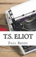 T.S. Eliot: A Biography