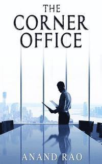 Anand Rao - The Corner Office, Häftad