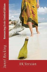 Luke a. Brown, Janet M. Hocking - Romancing Essie: Limited Edition: UK Version, Häftad. Tillgänglighet: Lägg i varukorg
