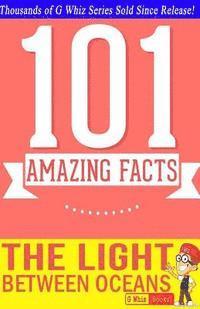 G. Whiz - The Light Between Oceans - 101 Amazing Facts You Didn't Know: Fun Facts and Trivia Tidbits Quiz Game Books, Häftad. Tillgänglighet: Lägg i varukorg