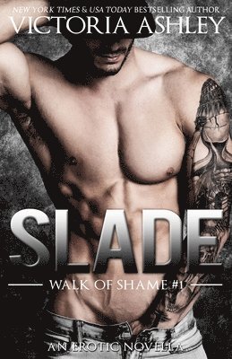 Victoria Ashley - Slade (Walk Of Shame #1), Häftad. Tillgänglighet: Lägg i varukorg