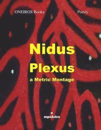 Mpcastro - Nidus Plexus: a metric montage, Häftad
