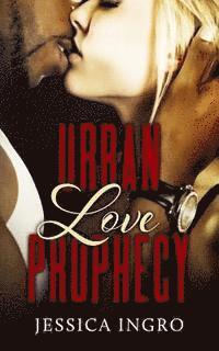 Jessica Ingro, Kathy Krick - Urban Love Prophecy, Häftad. Tillgänglighet: Lägg i varukorg