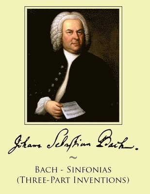 Samwise Publishing, Johann Sebastian Bach - Bach - Sinfonias (Three-Part Inventions), Häftad