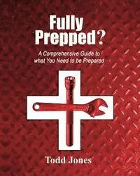 Todd Jones - Fully Prepped?, Häftad. Tillgänglighet: Lägg i varukorg
