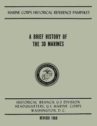 Benis M. Frank - A Brief History of the 3d Marines, Häftad. Tillgänglighet: Lägg i varukorg