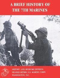 James S. Santelli - A Brief History of the 7th Marines, Häftad. Tillgänglighet: Lägg i varukorg