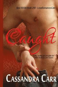 Cassandra Carr - Caught, Häftad. Tillgänglighet: Lägg i varukorg