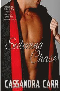 Cassandra Carr - Seducing Chase, Häftad. Tillgänglighet: Lägg i varukorg