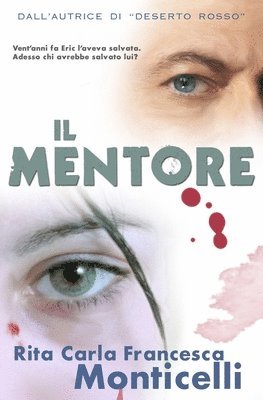 Rita Carla Francesca Monticelli - Il mentore, Häftad. Tillgänglighet: Lägg i varukorg