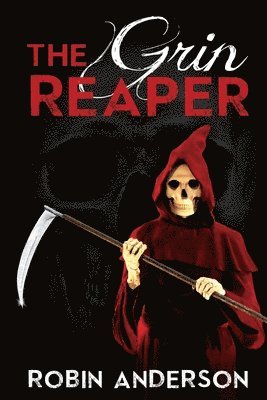 Robin Anderson - The Grin Reaper, Häftad. Tillgänglighet: Lägg i varukorg