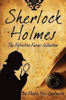 Pennie Mae Cartawick - Sherlock Holmes: The Definitive Furies Collection, Häftad. Tillgänglighet: Lägg i varukorg