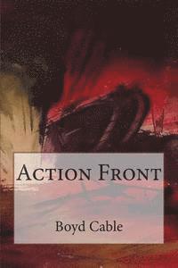 Boyd Cable - Action Front, Häftad