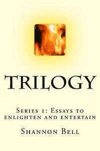 Shannon Bell - Trilogy: Series 1: Essays to enlighten and entertain, Häftad. Tillgänglighet: Lägg i varukorg