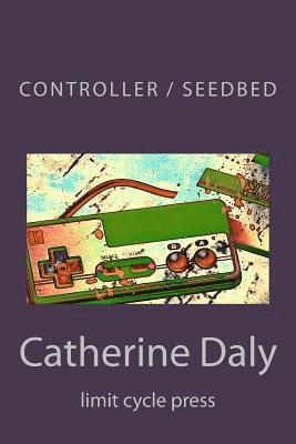 Catherine Daly - Controller / Seedbed, Häftad. Tillgänglighet: Lägg i varukorg