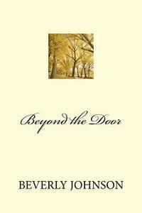 Beverly Johnson - Beyond the Door, Häftad. Tillgänglighet: Lägg i varukorg