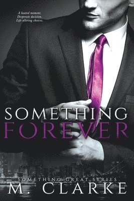 Laura Hidalgo, M Clarke - Something Forever, Häftad. Tillgänglighet: Lägg i varukorg