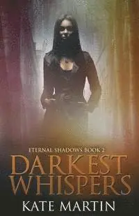 Kate Martin - Darkest Whispers, Häftad. Tillgänglighet: Lägg i varukorg