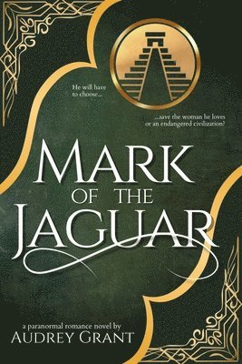 Audrey Grant - Mark of the Jaguar, Häftad. Tillgänglighet: Lägg i varukorg