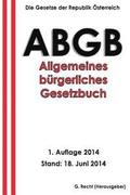 Das ABGB - Allgemeines Brgerliches Gesetzbuch