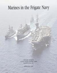 Charles R. Smith, Richard A. Long - Marines in the Frigate Navy, Häftad. Tillgänglighet: Lägg i varukorg