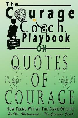 Muhammad - Quotes of Courage: How Teens Win At The Game Of Life, Häftad. Tillgänglighet: Lägg i varukorg