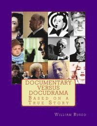 William Russo - Documentary Versus Docudrama, Häftad