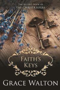 Grace Walton - Faith's Keys, Häftad. Tillgänglighet: Lägg i varukorg