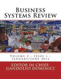 Gandolfo Dominici - Business Systems Review: Volume 3, Issue 1, January/June, 2014, Häftad. Tillgänglighet: Lägg i varukorg