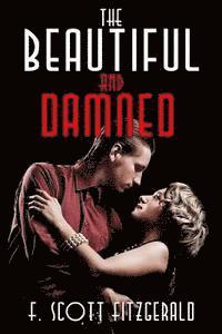 F. Scott Fitzgerald - The Beautiful and Damned: (Starbooks Classics Editions), Häftad. Tillgänglighet: Lägg i varukorg