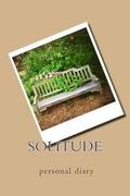 Solitude: personal diary