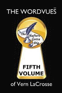 Myles Byrne, Vern Lacrosse - The Wordvues of Vern LaCrosse: Fifth Volume, Häftad