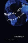 Transatlantic Crossings: A Voyage of Discovery