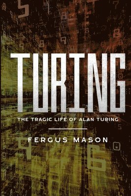 Fergus Mason - Turing, Häftad. Tillgänglighet: Lägg i varukorg
