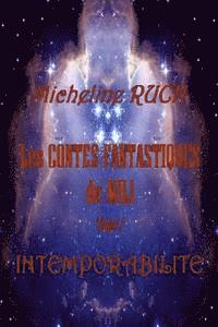 Micheline Ruch - Les CONTES FANTASTIQUES de MILI: Intemporabilite, Häftad. Tillgänglighet: Lägg i varukorg
