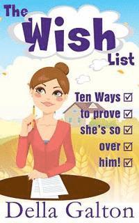 Della Galton - The Wish List, Häftad. Tillgänglighet: Lägg i varukorg