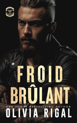 Olivia Rigal - Froid brûlant, Häftad. Tillgänglighet: Lägg i varukorg