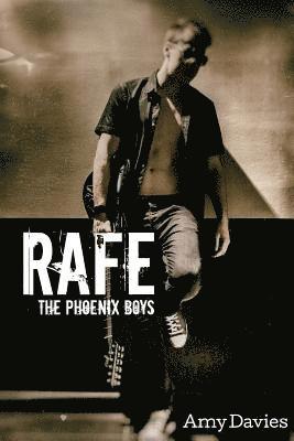 Amy Davies - Rafe: The Phoenix Boys, Häftad. Tillgänglighet: Lägg i varukorg