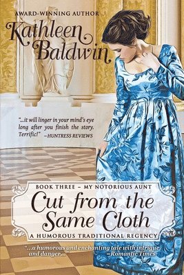 Kathleen Baldwin - Cut from the Same Cloth: A Humorous Traditional Regency Romance, Häftad. Tillgänglighet: Lägg i varukorg