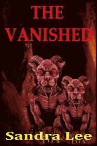 Thomas P. Roberts, Sandra Lee - The Vanished, Häftad. Tillgänglighet: Lägg i varukorg