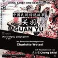 China: Sagen Und Geschichten - GUAN YU: Zweisprachig Chinesisch-Deutsch