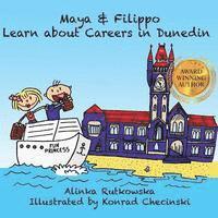 Alinka Rutkowska - Maya & Filippo Learn about Careers in Dunedin, Häftad. Tillgänglighet: Lägg i varukorg