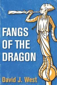 David J. West - Fangs of the Dragon, Häftad