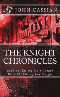 John Cassian - The Knight Chronicles, Häftad. Tillgänglighet: Lägg i varukorg