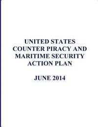 United States Government - United States Counter Piracy and Maritime Security Action Plan, Häftad. Tillgänglighet: Lägg i varukorg