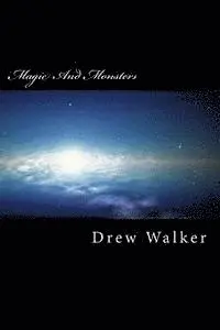 Drew Walker - Magic And Monsters, Häftad. Tillgänglighet: Lägg i varukorg